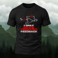 Funny Engineering Feedback Cotton T-Shirt