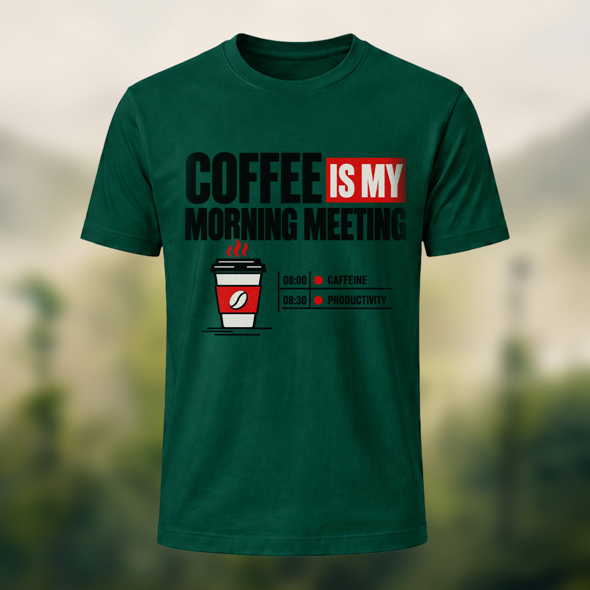 Witty Coffee Statement Soft Cotton T-Shirt Forest Green