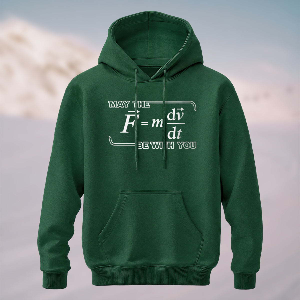 Cotton Made May The Force Physics Hoodie Forest Green
