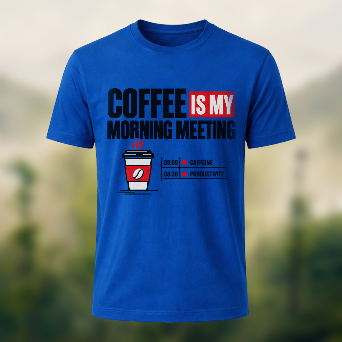 Witty Coffee Statement Soft Cotton T-Shirt Royal Blue