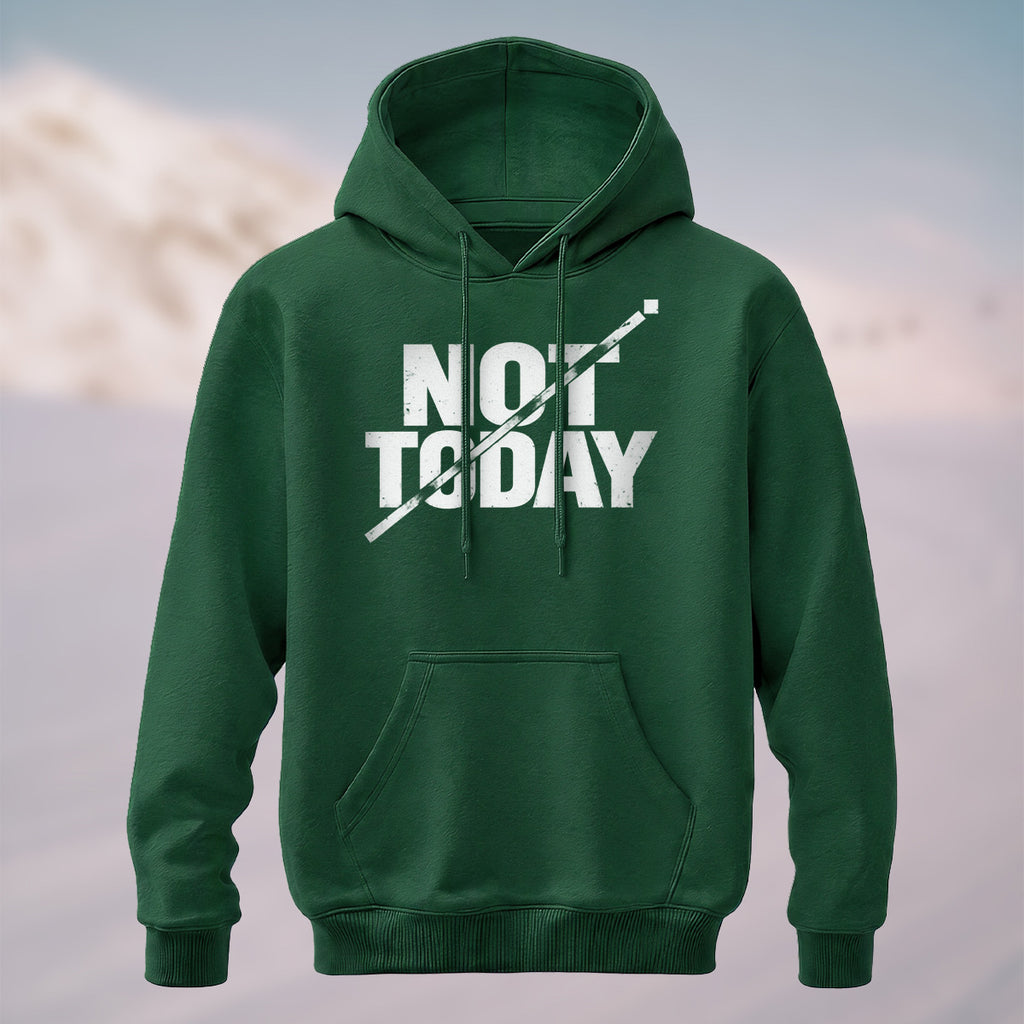 Cotton Made Rebellious Not Today Hoodie Forest Green