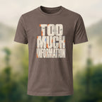 Minimal Information Overload Soft Cotton T-Shirt Coffee