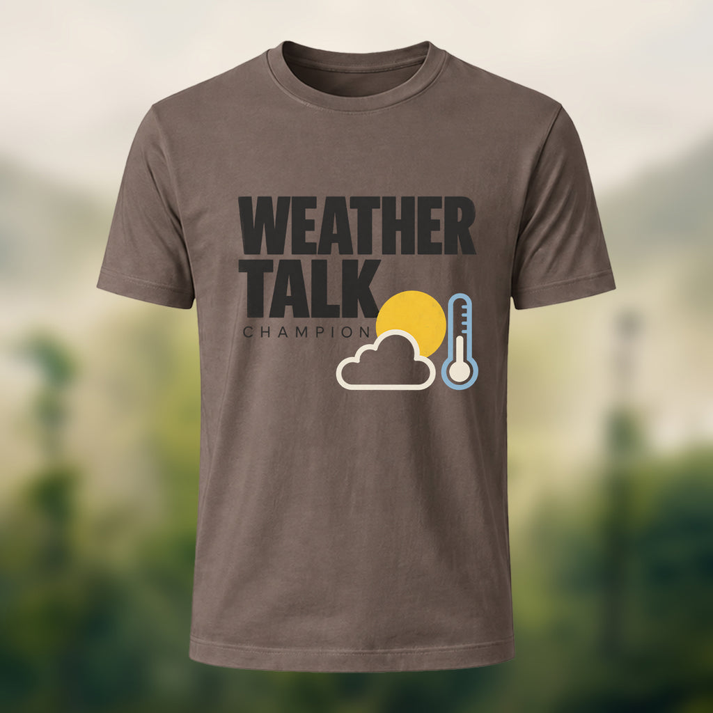 Laidback Weather Talk Soft Cotton T-Shirt Coffee